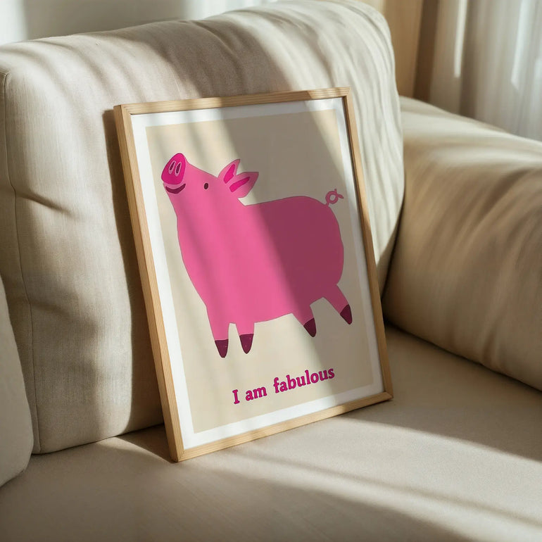 I am fabulous